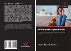 Couverture de Niwelowanie podziałów