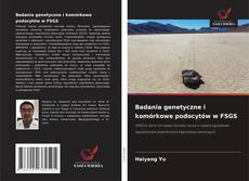 Обложка Badania genetyczne i komórkowe podocytów w FSGS