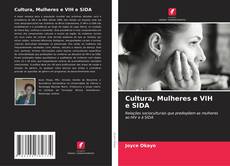 Cultura, Mulheres e VIH e SIDA的封面