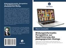 Buchcover von Bildungsinformatik: Perspektive zur Qualifizierung des pädagogischen Dialogs