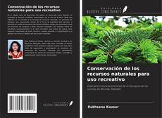 Conservación de los recursos naturales para uso recreativo kitap kapağı