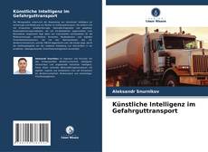 Künstliche Intelligenz im Gefahrguttransport kitap kapağı