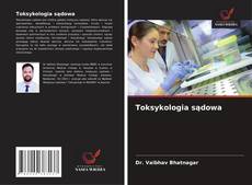 Bookcover of Toksykologia sądowa