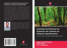 Buchcover von Avaliação do Potencial de Sequestro de Carbono em Sistemas Agroflorestais
