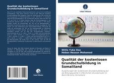 Capa do livro de Qualität der kostenlosen Grundschulbildung in Somaliland 