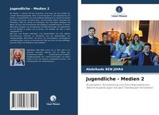 Borítókép a  Jugendliche - Medien 2 - hoz