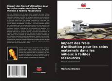 Impact des frais d'utilisation pour les soins maternels dans les milieux à faibles ressources的封面