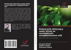 Bookcover of Podręcznik dotyczący wody pitnej ze szczególnym uwzględnieniem ziół