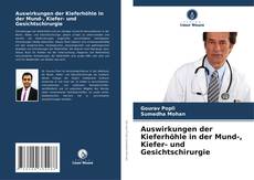 Auswirkungen der Kieferhöhle in der Mund-, Kiefer- und Gesichtschirurgie kitap kapağı