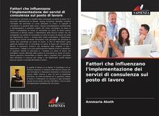 Fattori che influenzano l'implementazione dei servizi di consulenza sul posto di lavoro kitap kapağı