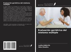 Couverture de Evaluación geriátrica del mieloma múltiple
