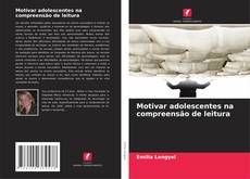 Buchcover von Motivar adolescentes na compreensão de leitura