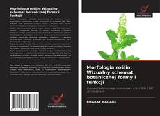Morfologia roślin: Wizualny schemat botanicznej formy i funkcji的封面