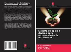 Buchcover von Sistema de apoio à decisão para recomendação de fertilizantes