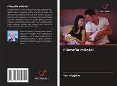 Borítókép a  Filozofia miłości - hoz