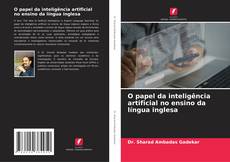 Portada del libro de O papel da inteligência artificial no ensino da língua inglesa