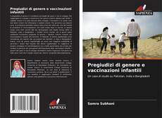 Bookcover of Pregiudizi di genere e vaccinazioni infantili