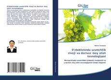 O‘zbekistonda uzumchilik rivoji va dorivor moy olish texnologiyasi kitap kapağı