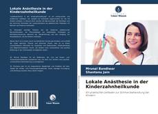 Lokale Anästhesie in der Kinderzahnheilkunde kitap kapağı