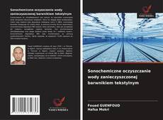 Couverture de Sonochemiczne oczyszczanie wody zanieczyszczonej barwnikiem tekstylnym