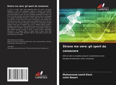 Borítókép a  Strano ma vero: gli sport da conoscere - hoz