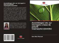 Assemblages LbL sur microgels à base de poly(N-isopropylacrylamide)的封面