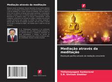 Borítókép a  Mediação através da meditação - hoz