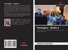 Bookcover of Teenagers - Media 2