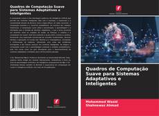 Borítókép a  Quadros de Computação Suave para Sistemas Adaptativos e Inteligentes - hoz