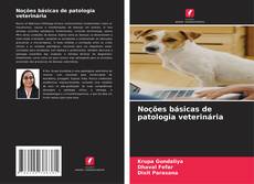 Обложка Noções básicas de patologia veterinária