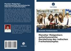 Обложка Manohar Malgonkars aufschlussreiche Darstellung des indischen Freiheitskampfes