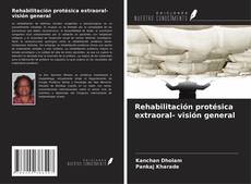 Rehabilitación protésica extraoral- visión general的封面