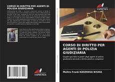 Portada del libro de CORSO DI DIRITTO PER AGENTI DI POLIZIA GIUDIZIARIA