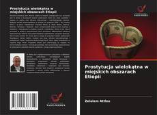 Bookcover of Prostytucja wielokątna w miejskich obszarach Etiopii