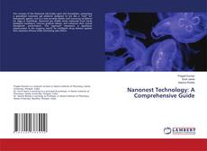 Bookcover of Nanonest Technology: A Comprehensive Guide