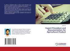 Couverture de Export Procedure and Documentation for Agricultural Product