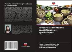 Buchcover von Produits alimentaires probiotiques et synbiotiques