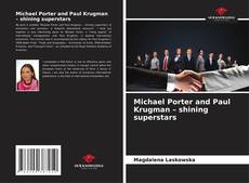 Bookcover of Michael Porter and Paul Krugman – shining superstars
