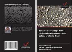 Couverture de Badanie dostępnego NPK i zdolności gleby do wiązania potasu w stanie Bihar