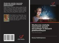 Skuteczne metody nauczania języka ojczystego w klasach podstawowych的封面