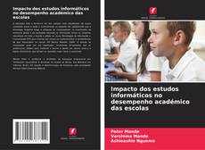 Borítókép a  Impacto dos estudos informáticos no desempenho académico das escolas - hoz