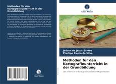 Обложка Methoden für den Kartografieunterricht in der Grundbildung