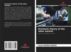 Bookcover of Economic theory of the labor market