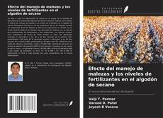 Buchcover von Efecto del manejo de malezas y los niveles de fertilizantes en el algodón de secano