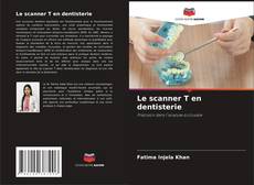 Portada del libro de Le scanner T en dentisterie