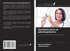 Capa do livro de Anestesia local en odontopediatría 