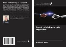 Robot publicitario y de seguridad kitap kapağı