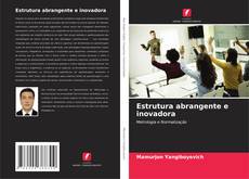 Couverture de Estrutura abrangente e inovadora