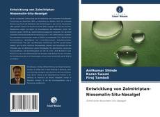 Portada del libro de Entwicklung von Zolmitriptan-Niosomalin-Situ-Nasalgel