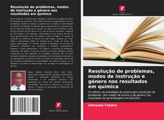 Portada del libro de Resolução de problemas, modos de instrução e género nos resultados em química